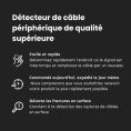 Avantages du détecteur de câble périphérique